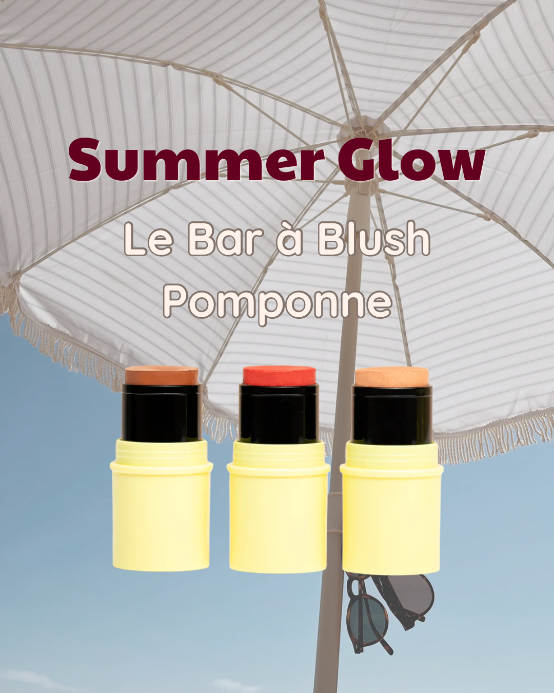 Summer Glow Day - Maquillage personnalisé avec Pomponne