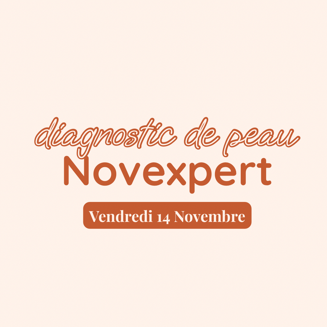 Diagnostic de Peau Novexpert - Vendredi 14 Novembre