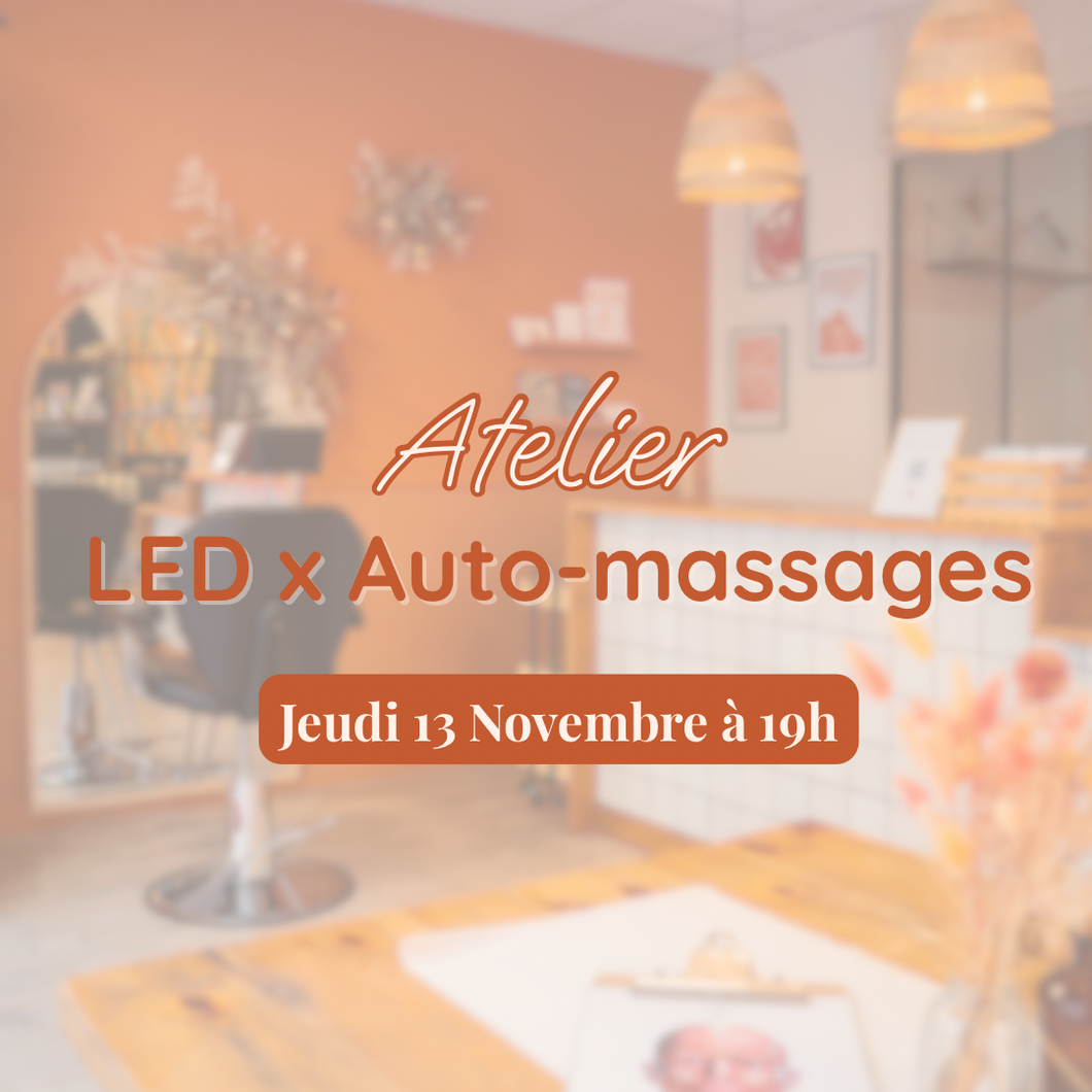 Atelier LED x Auto-Massages Oden– Jeudi 13 Novembre à 18h30